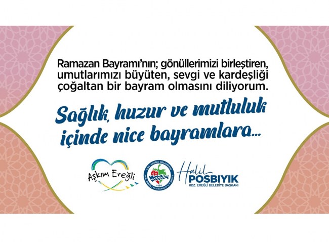 Başkan Posbıyık: İyi Bayramlar Diledi